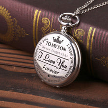 Afbeelding in Gallery-weergave laden, To My Son Quartz Pocket Chain Watch